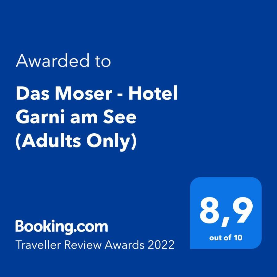 Das Moser - Hotel Garni Am See (Adults Only) フィラハ エクステリア 写真